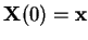 $ \mathbf{X}(0)=\mathbf{x}$