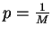 $ p=\frac{1}{M}$